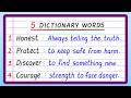 Five Dictionary Words | Dictionary Words 5 | Write Five Dictionary Words with Meaning | in English