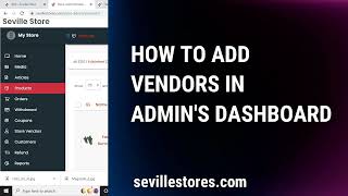 How to setup vendor's account in admin's dashboard - Sevillestore