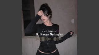 DJ Pacar Selingan