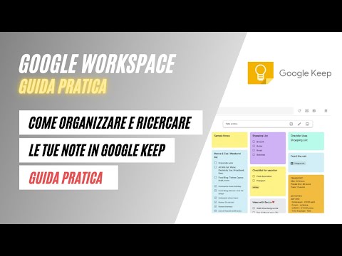 GOOGLE KEEP: Come Organizzare e Ricercare la Tue Note (Guida Pratica)