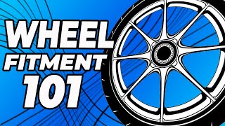 Everything You Need To Know About Wheel Fitment In ONE Video!