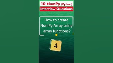 Part 4 - NumPy Interview Questions | Python Library for Data Science