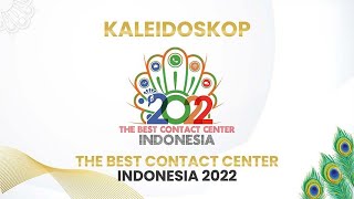 KALEIDOSKOP THE BEST CONTACT CENTER INDONESIA 2022