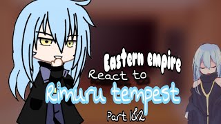 Eastern empire react to rimuru tempest PART 1&2