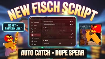 🎃 FISCH Script – NO KEY Pastebin | Auto Catch, Dupe Spear & Infinite Fish, Auto Farm & Candy Farm!