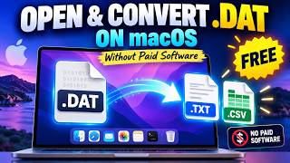 How to Open and Convert .DAT Files on macOS Without Paid Software (FREE Method)