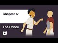 The Prince by Niccolò Machiavelli | Chapter 17