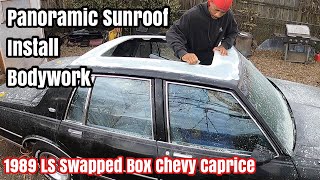 Panoramic Sunroof Install Bodywork  Box Chevy Caprice  How To Do Bodywork On A Car