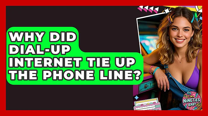 Why Did Dial-up Internet Tie Up The Phone Line? - I'm a 90s Baby
