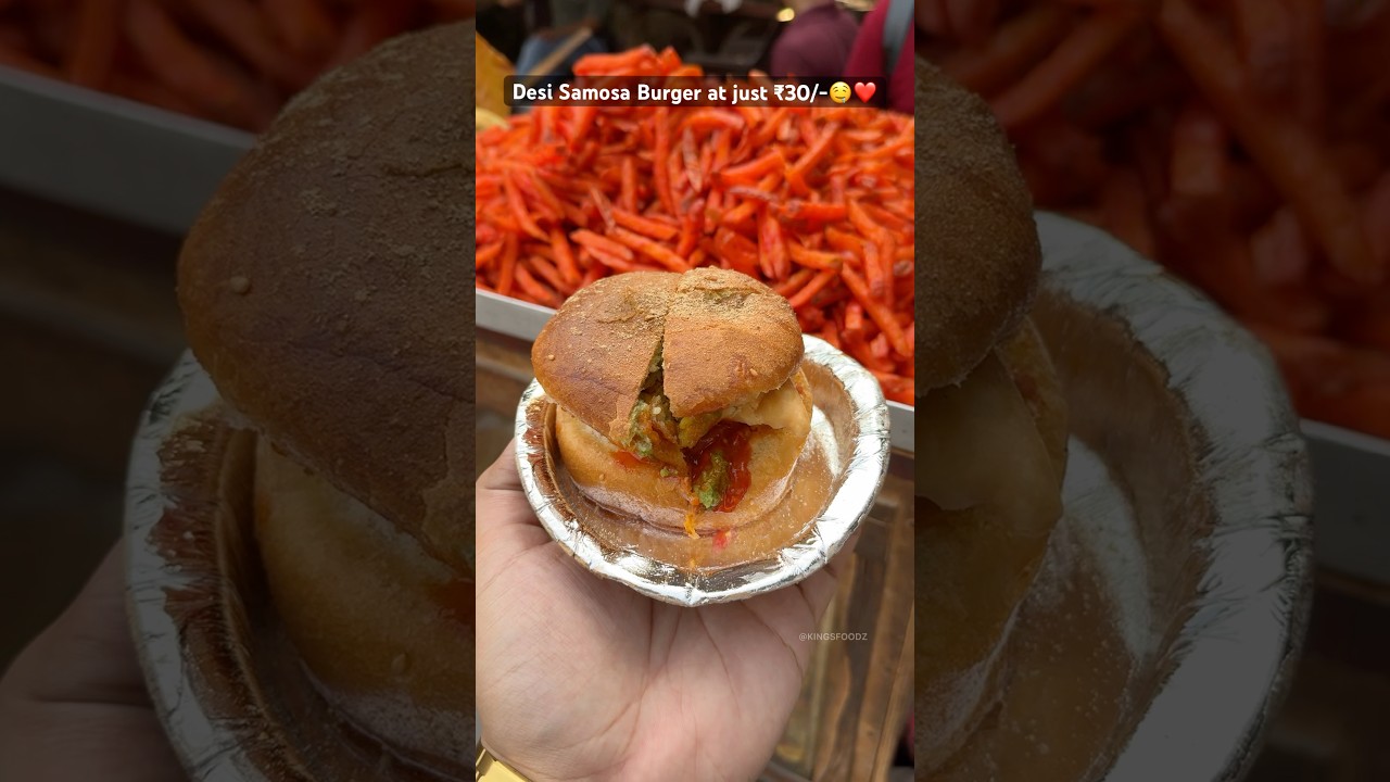 Fried Samosa Burger🙄🥵 at just ₹30/- 