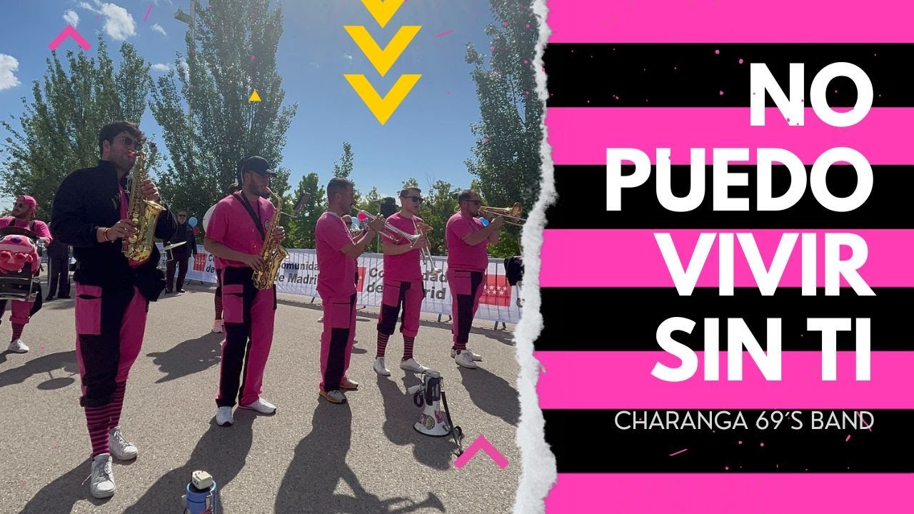 No puedo vivir sin ti Charanga 69´s Band