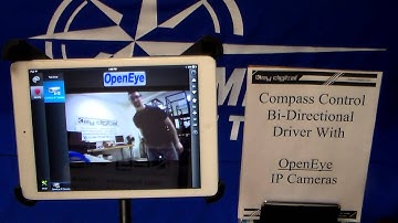 Compass Control® Pro Bi Directional Driver: OpenEye IP Camera Demo