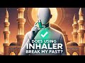 روزہ اور انہیلر | رمضان سیریز | شیخ علی محمد المدنی
