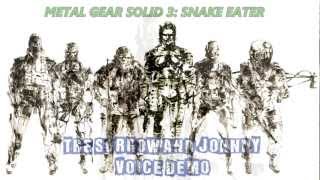 Metal Gear Solid 3: Snake Eater - The Sorrow/Johnny Voice Reel