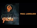Paul Langlois Guitar Picks Series (2011)