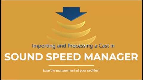 Sound Speed Manager 2018.0 - How to Use