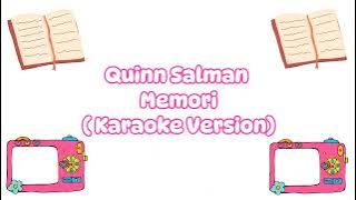Quinn Salman | Memori | ( Karaoke Version ) #quinnsalman #memori #karaoke #karaokeversion
