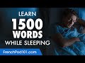 Learn French While You Sleep with 1500 Words 💤