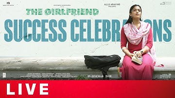 The Girlfriend Success Celebrations Live | Rashmika Mandanna | Dheekshith Shetty | Shreyas Media