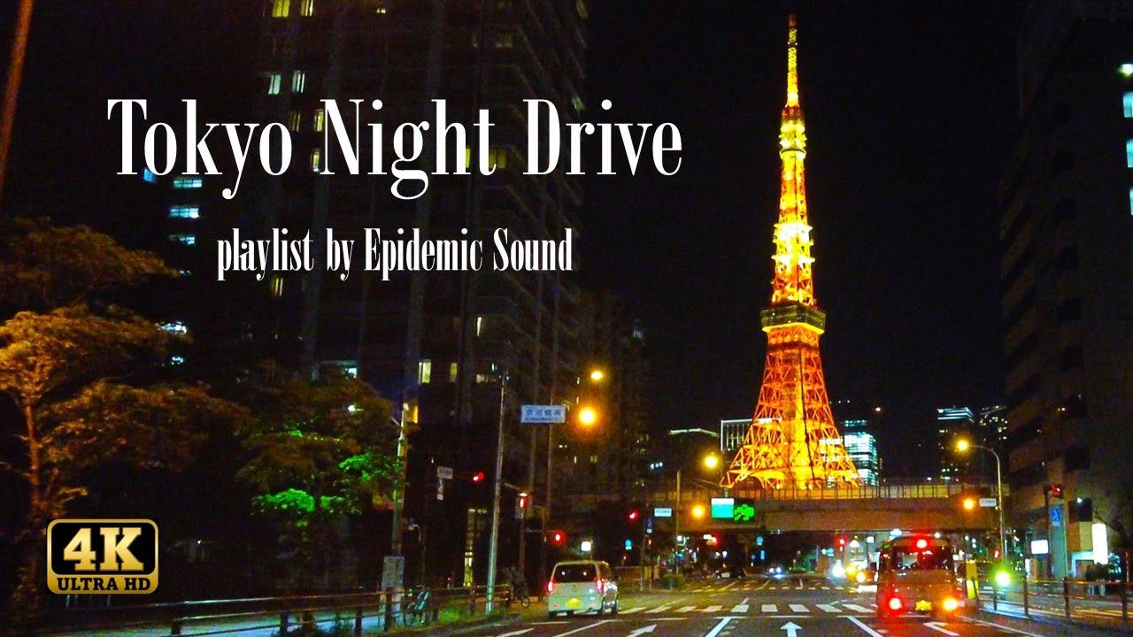 【洋楽playlist】東京夜景ドライブ🚙Playlist by Epidemic Sound🌠