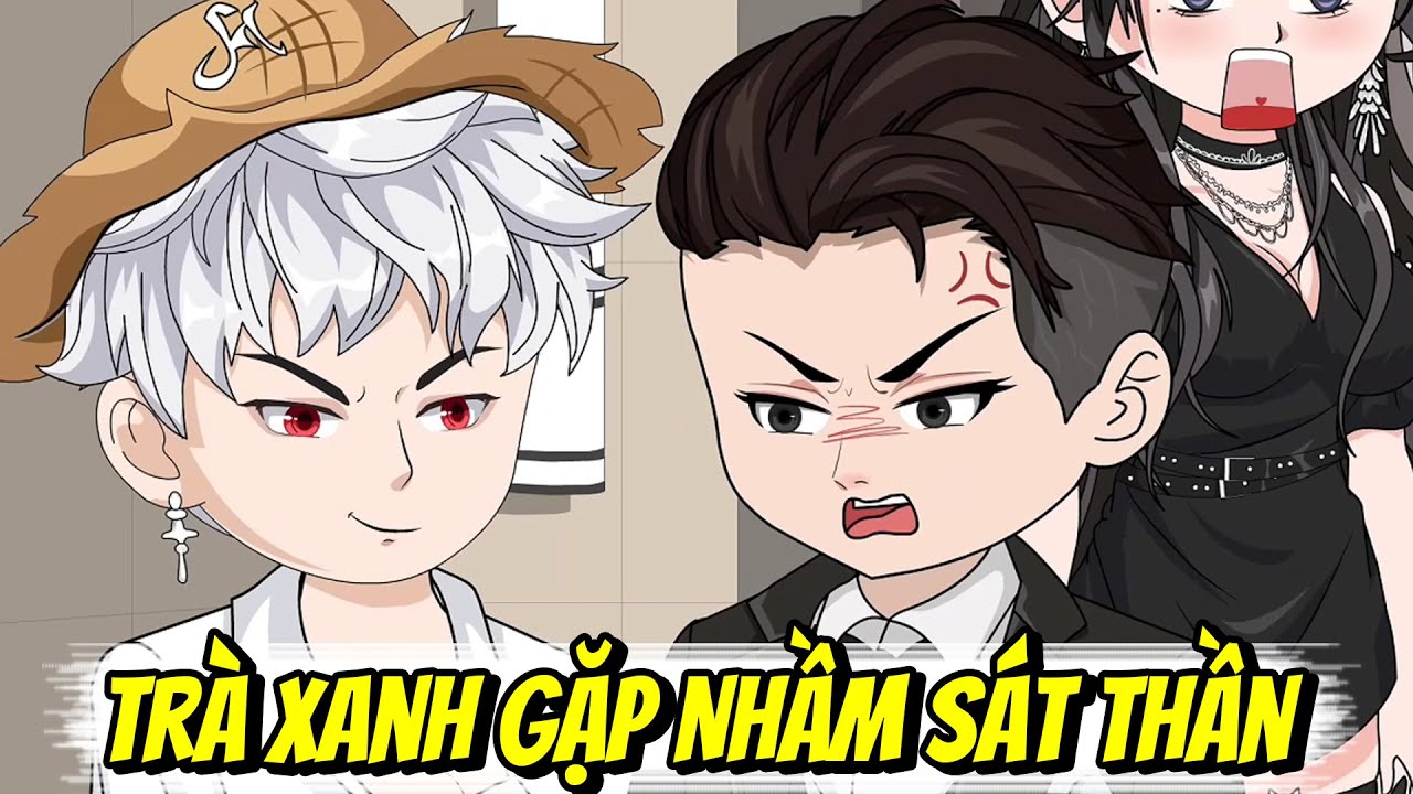 Full | Trà Xanh Gặp Nhầm Sát Thần | Trang TV