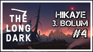 Yaklaşan Firtina The Long Dark Wintermute Hikaye & Sezon 3 Hedef %100 & En Zor Zorluk