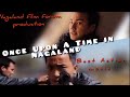 Once upon a time in nagalandnagamese digital film full movienagaland film forum production