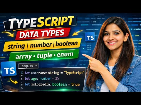 TypeScript Tutorial Series :  Data Types | Complete Beginner Guide
