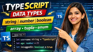 TypeScript Tutorial Series :  Data Types | Complete Beginner Guide