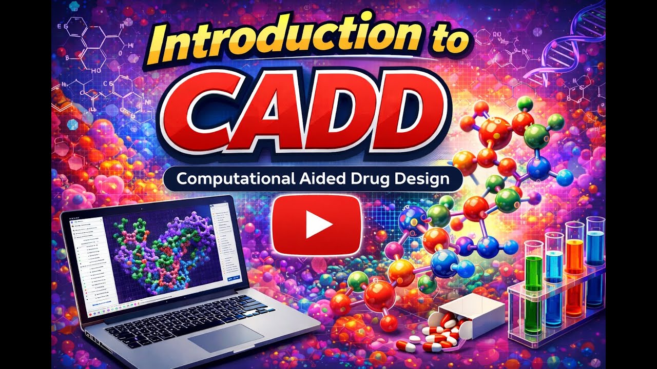 Drug Discovery and Design Class 3: Introduction to Computer-Aided Drug Design