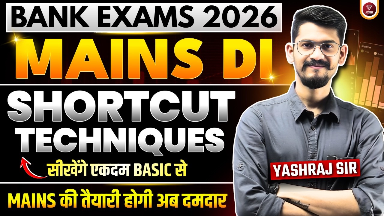 🔥Basic of Mains Data Interpretation for all Bank Exams by Yashraj Sir