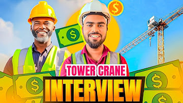 Crane Interview | Tower Crane Operator Interview