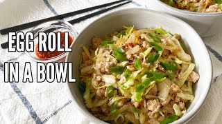 Egg Roll In A Bowl - Quick And Healthy Recipe