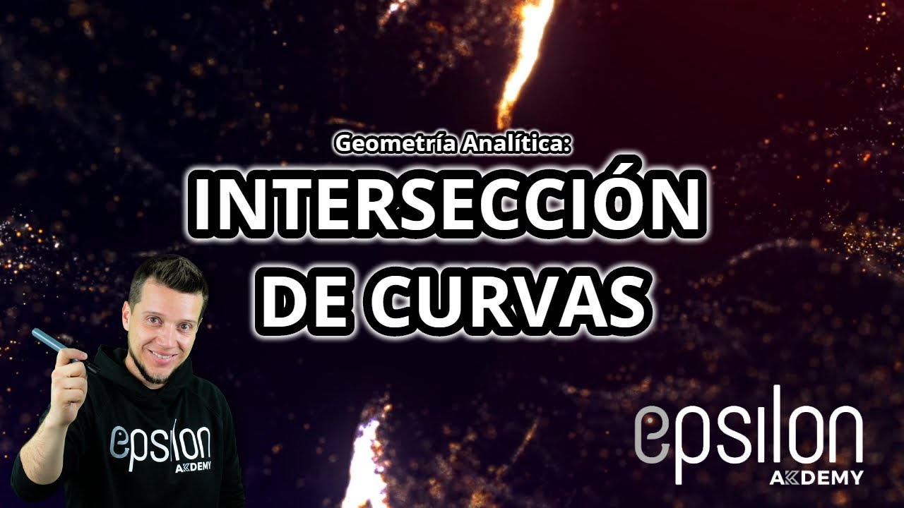 🐘 INTERSECCIÓN DE CURVAS 💥Fácil y Rápido💥 #GeometríaAnalítica