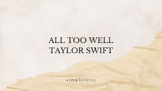 TAYLOR SWIFT - All Too Well (10 Minutes Version) (Taylor's Version) Lyric Video