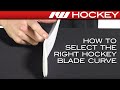 How to Select the Right Hockey Blade Curve