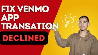 How to Fix Venmo Transaction Declined: Complete 2026 Troubleshooting Guide -Here's How You Can Do It