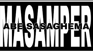 MASAMPER ABE SASAGHEMA NEW NAZARETH - Y-LEC [OFFICIAL MUSIC]