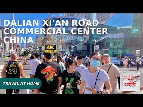 [4KHDR]China 4k walk 2022 | Travel at home Walk in Dalian Xi'an Road Commercial Center