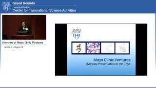 Overview of Mayo Clinic Ventures