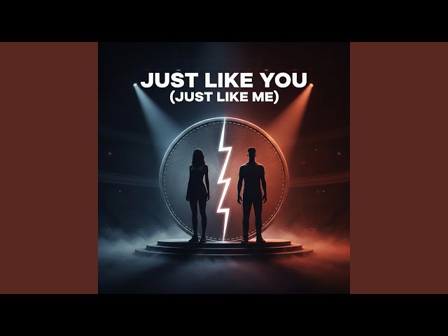 Just like you (Just like me) - YouTube