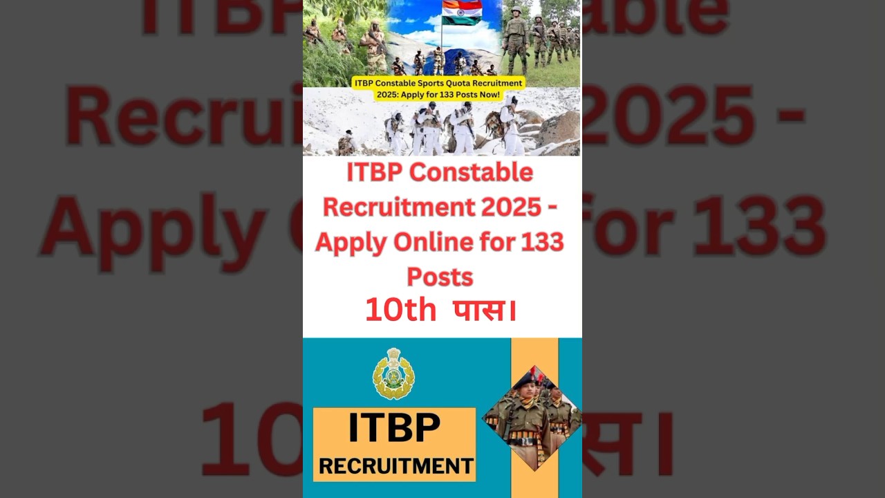 ITBP Constable 2025 recruitment --133 POST 10TH PASS