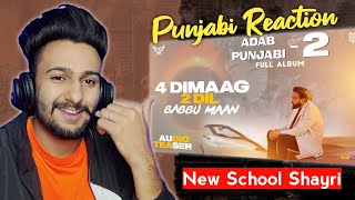 Babbu Maan - 4 Dimaag 2 Dil (Adab Punjabi 2) | Audio Teaser | REACTION VIDEO