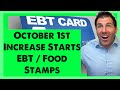 October 1st: Increase to ALL EBT, SNAP, Food Stamps Start for Low Income