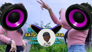 DJ SATU RASA CINTA THAILAND STYLE SETENGAH KENDANG - KELUD PRODUCTION REMIX