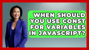 When Should You Use Const for Variables in JavaScript? | JavaScript Toolkit News