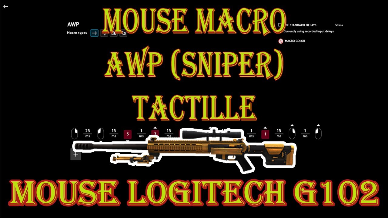 Tutorial Cara Setting Mouse Macro AWP (Sniper Rifle) - Mouse Logitech