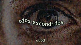 Quod - Ojos Escondidos (Visualizer)