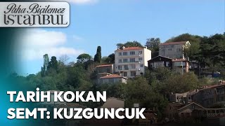 Tarih Kokan Semt: Kuzguncuk | Paha Biçilemez İstanbul