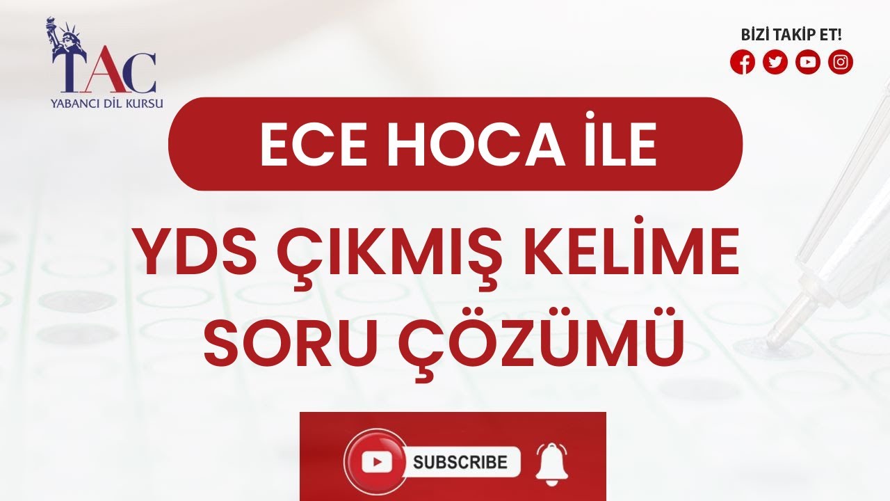 YDS ÇIKMIŞ KELİME SORU ÇÖZÜMÜ I ECE HOCA